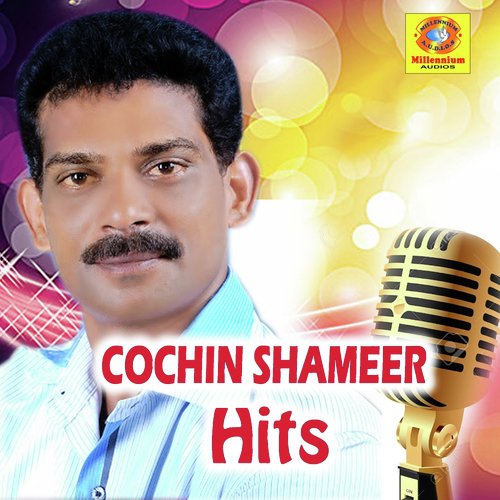 Cochin Shameer Hits