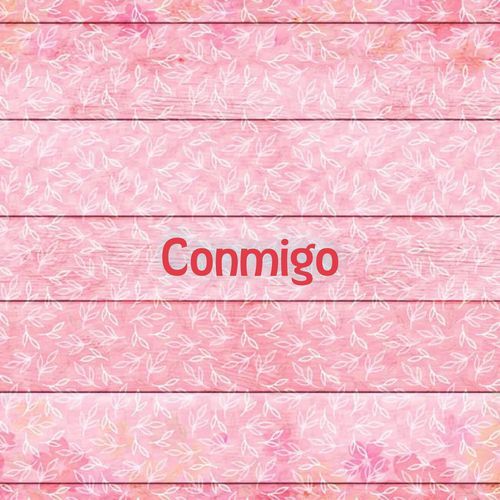 Conmigo