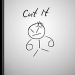 Cut It