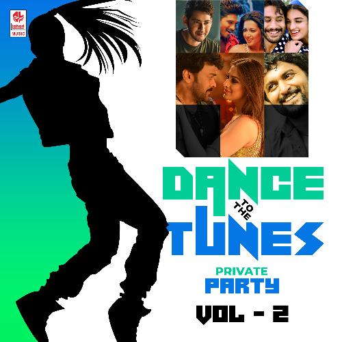 Dance To The Tunes  Private Party Vol-2