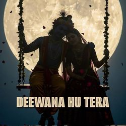 Deewana Hu Tera