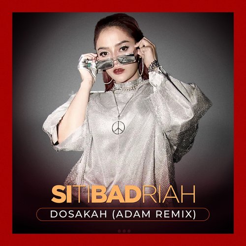 Dosakah (Adam Remix)