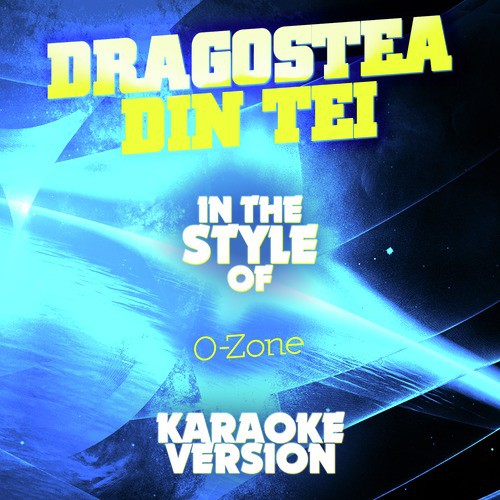 Dragostea Din Tei (In the Style of O-Zone) [Karaoke Version]