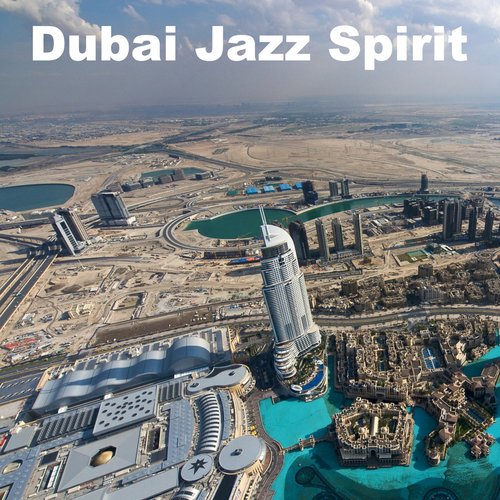 Dubai Jazz Spirit