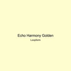 Echo Harmony Golden by Loopform