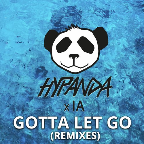 Gotta Let Go (Remixes)_poster_image