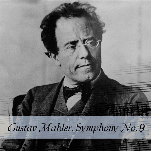 Gustav Mahler, Symphony No. 9