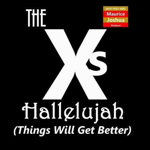 Hallelujah (Things Will Get Better)