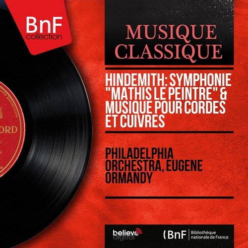 Hindemith: Symphonie "Mathis le peintre" & Musique pour cordes et cuivres (Mono Version)