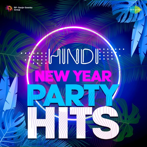 Hindi New Year Party Hits