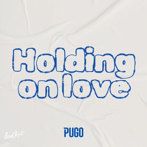 Holding On Love