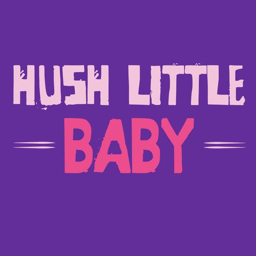 Hush Little Baby_poster_image