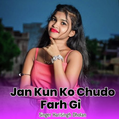 Jan Kun Ko Chudo Farh Gi