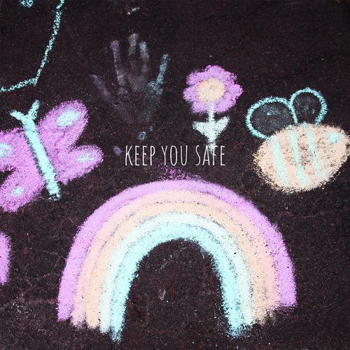 Keep You Safe