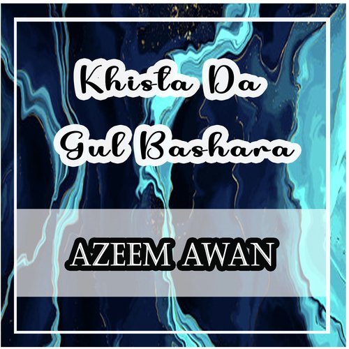 Khista Da Gul Bashara