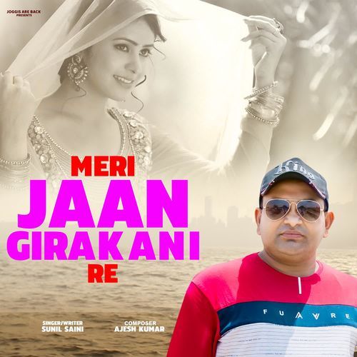 Meri Jaan Girakani Re