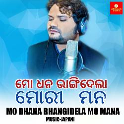 Mo Dhana Bhangidela Mo Mana