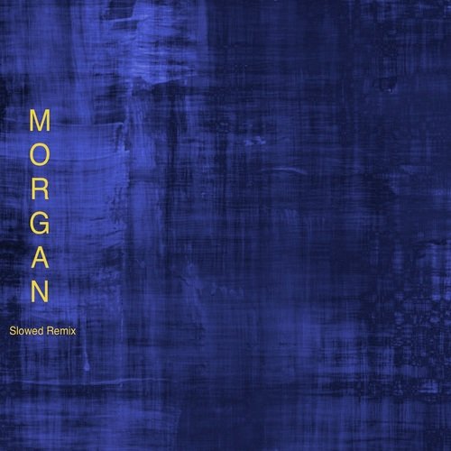 Morgan (Slowed Remix) cover art