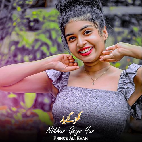 Nikhar Geya Yar