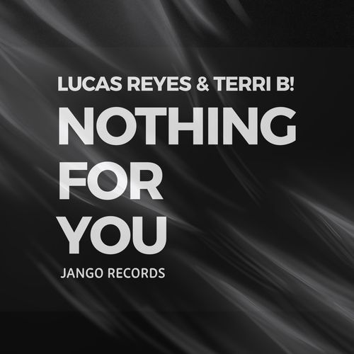 Nothing for You