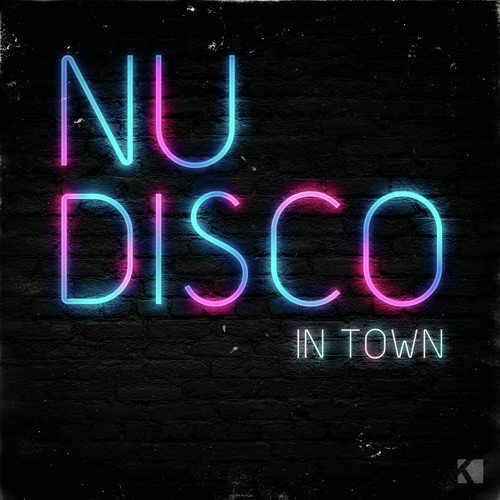 Nu Disco (In Town)