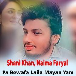 Pa Bewafa Laila Mayan Yam-NCw9Uk1gaHc