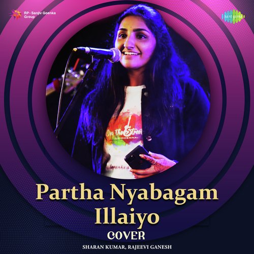 Partha Nyabagam Illaiyo - Cover