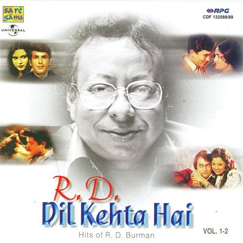 R. D. Dil Kehta Hai - Hits Of R. D. Burman - Vol. 1