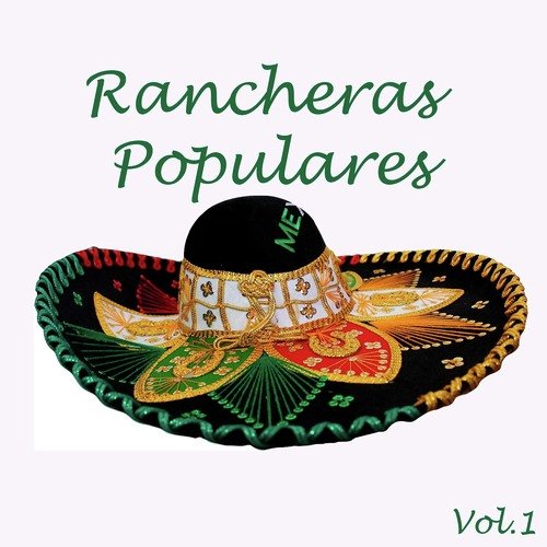 Rancheras Populares, Vol, 1