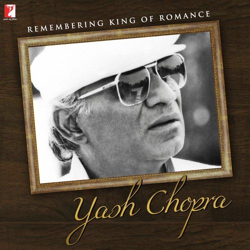 Remembering King Of Romance - Yash Chopra