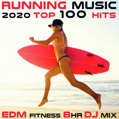 Running Music 2020 100 Hits EDM Fitness 8 Hr DJ Mix_poster_image