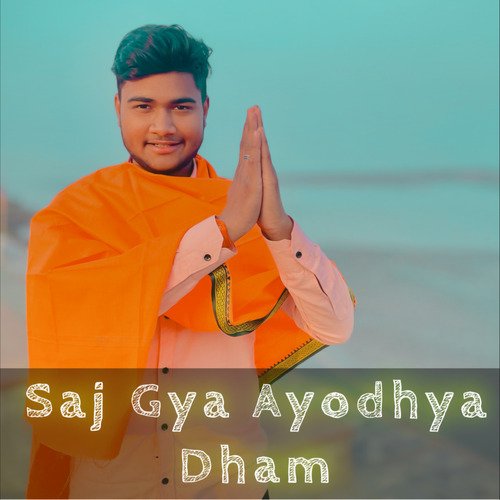 Saj Gya Ayodha Dham