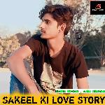 Sakeel Ki Love Story