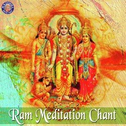 Ram Meditation Chant-RyAzBz1ZcFU