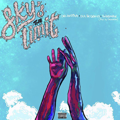 Sky's the Limit (feat. Twissman & D.L.K. The Genius)