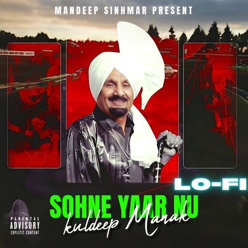 Sohne Yaar Nu - Kuldeep Manak (Lofi)
