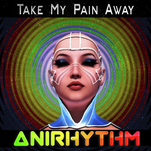 Take My Pain Away