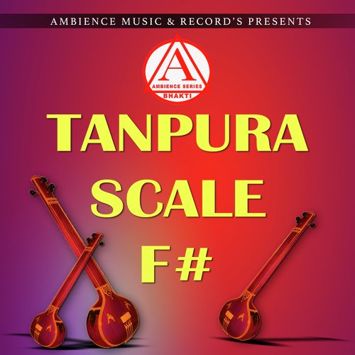 Tanpura F# Scale