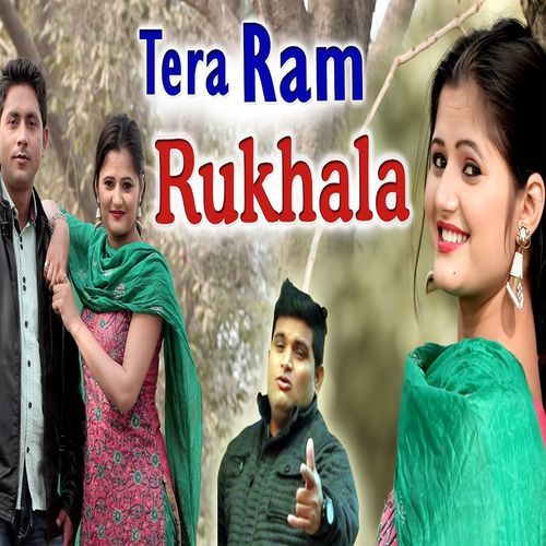 Tera Ram Rukhala