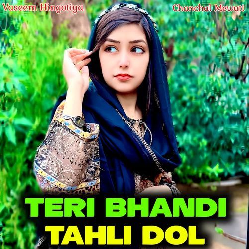 Teri Bhandi Tahli Dol