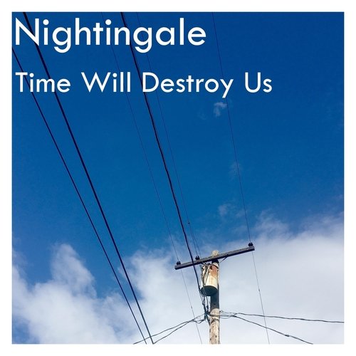 Time Will Destroy Us