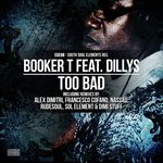 Too Bad (Alex Dimitri Soulektro Mix)