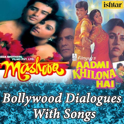 Tumse Naata Jodne / Jeena Hai Haske Hamein (From "Mashooq" / "Aadmi Khilona Hai") (Bollywood Dialogues with Song)