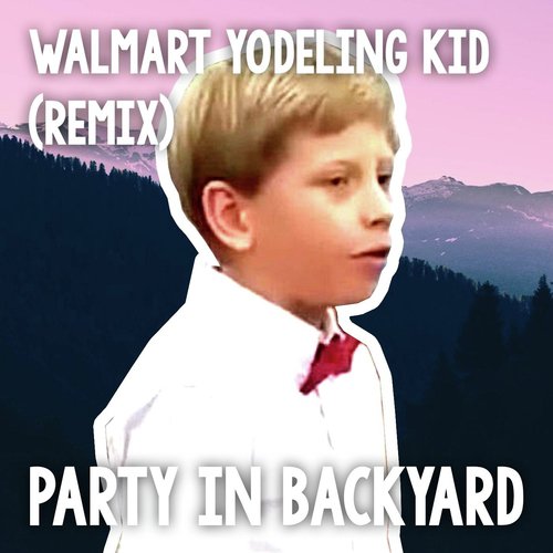 Walmart Yodeling Kid Remix Song Download From Walmart Yodeling Kid Remix Jiosaavn - yodeling kid remix roblox id