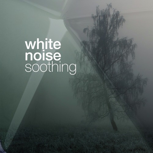 White Noise: Soothing