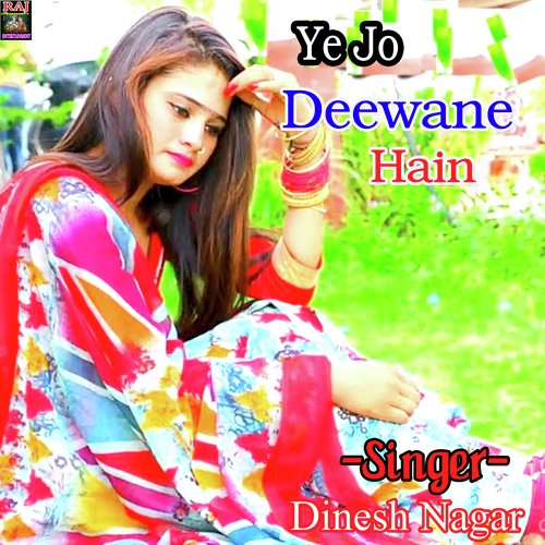 Ye Jo Deewane Hain