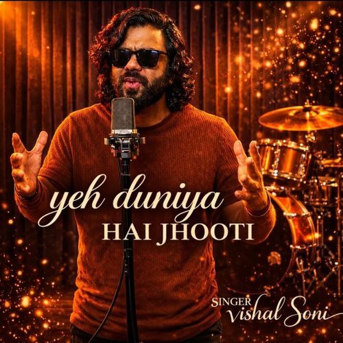 Yeh Duniya Hai Jhooti