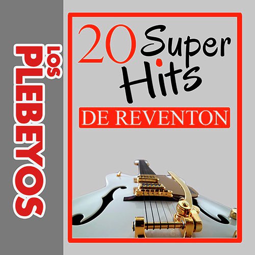 Hola Que Tal Lyrics - 20 Super Hits De Reventon - Only on JioSaavn