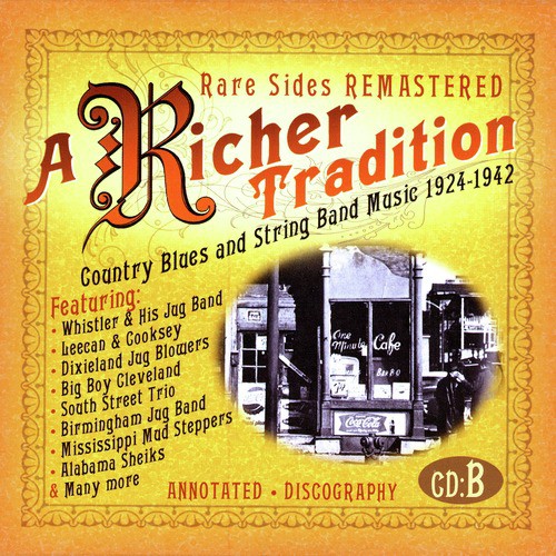 A Richer Tradition - Country Blues & String Band Music, 1923-1937, CD B