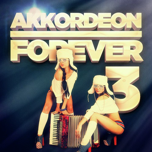 Akkordeon Forever, Vol. 3: 100 Titel für die Fans des Akkordeons